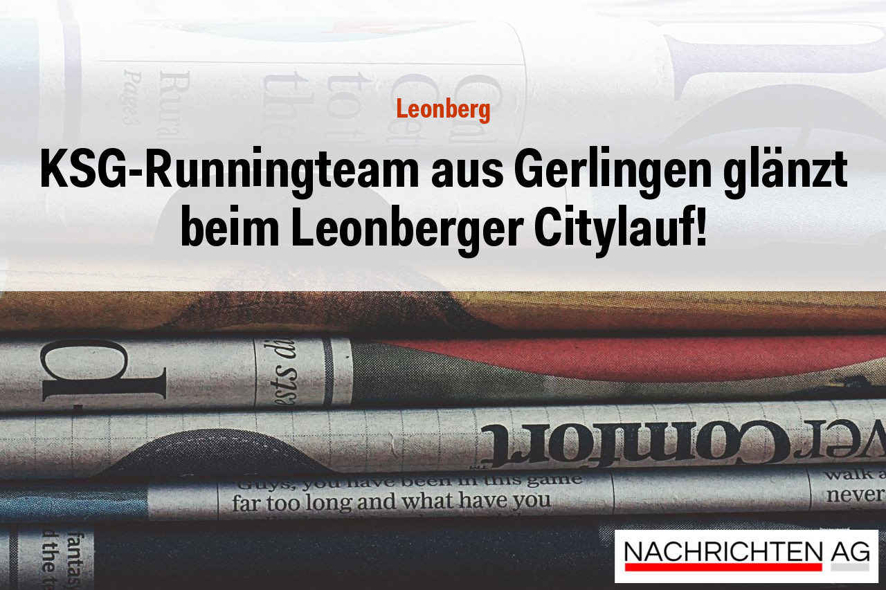 KSG-Runningteam aus Gerlingen glänzt beim Leonberger Citylauf!